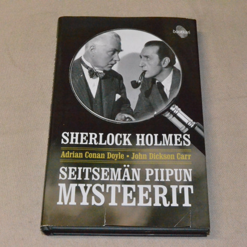 Adrian Conan Doyle - John Dickson Carr Sherlock Holmes Seitsemän piipun mysteerit